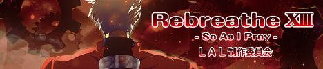 Rebreathe XIII - So As I Pray バナー 468x100